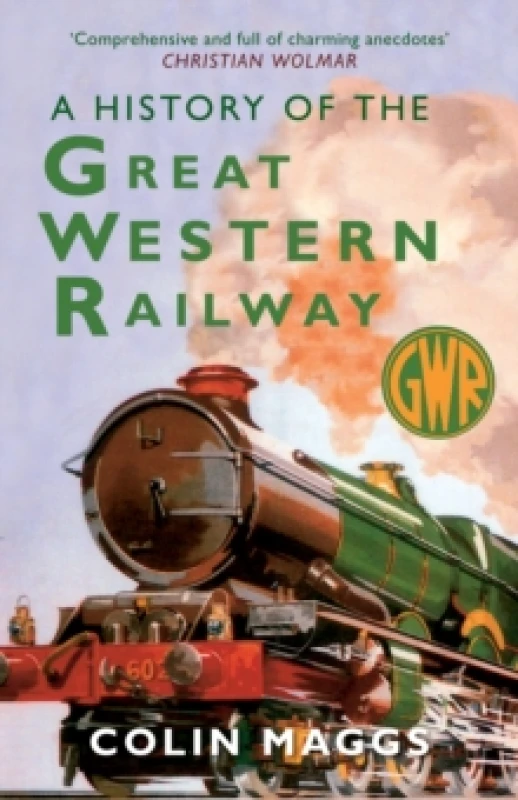 Image of A History of the Great Western Railway Paperback / softback