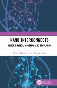 Image of Nano InterconnectsDevice Physics Modeling and Simulation