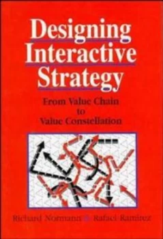 Image of Designing Interactive Strategy by Richard Normann Hardback