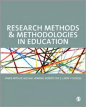 Image of Research Methods and Methodologies in Education by James Arthur Book
