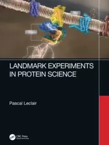 Image of Landmark Experiments in Protein Science