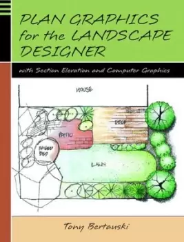 Image of Plan graphics for the landscape designer by Tony Bertauski
