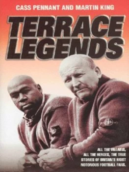 Image of Terrace Legends by Cass Pennant and Martin King Hardback