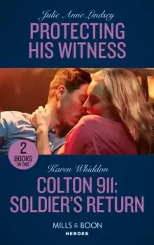 Image of Protecting His Witness / Colton 911: Soldier's Return : Protecting His Witness (Heartland Heroes) / Colton 911: Soldier's Return (Colton 911: Chicago)