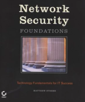 Image of Network Security Foundations by Matthew Strebe Paperback