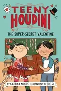 Image of teeny houdini 2 the super secret valentine