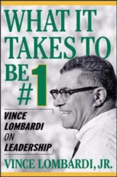 Image of What It Takes to Be -1 by Vince Lombardi Book