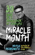 Image of miracle month 30 days to a revolution in your life