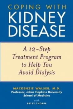 Image of Coping with Kidney Disease by Mackenzie Walser Paperback