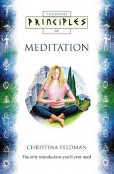 Image of Thorsons Principles of Meditation by Christina Feldman Paperback