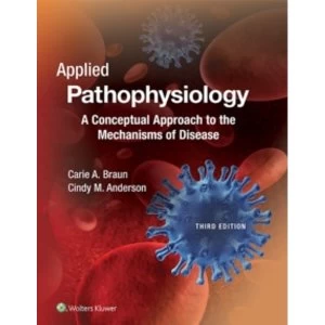 Image of Applied Pathophysiology : A Conceptual Approach to the Mechanisms of Disease