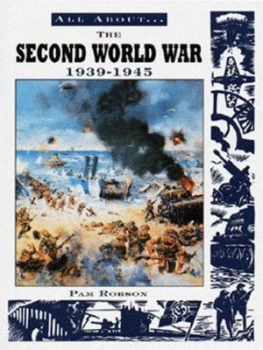 Image of All about the Second World War 1939-1945 by Pam Robson Book