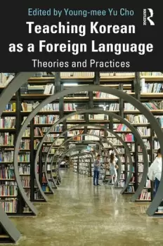 Image of Teaching Korean as a Foreign LanguageTheories and Practices