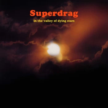 Image of Superdrag - In The Valley Of Dying Stars Vinyl