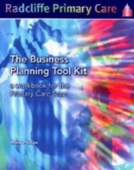 Image of The Business Planning Tool Kit by Annie Phillips Hardback