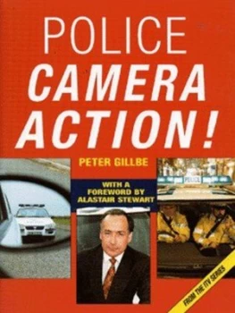 Image of Police Camera Action by Peter Gillbe Hardback