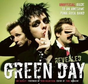 Image of Green Day Revealed by Ian Shirley Hardback