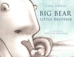 Image of Big Bear Little Brother by Carl Norac Paperback
