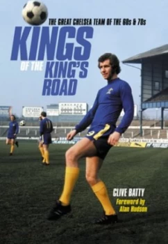 Image of Kings of the Kings Road by Clive Batty Hardback