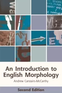 Image of An Introduction to English Morphology : Words and Their Structure (2nd Edition)