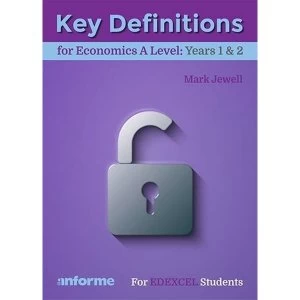 Image of Key Definitions for Economics A Level: Years 1 & 2 - for Edexcel Economics A by Mark Jewell (Paperback, 2016)