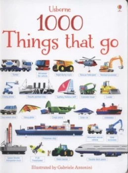 Image of Usborne 1000 Things That Go by Gabriele Antonini Hardback