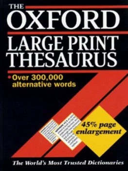 Image of The Oxford Large Print Thesaurus by E. M Kirkpatrick Hardback