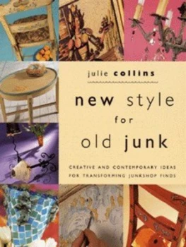 Image of New Style for Old Junk by Julie Collins Hardback