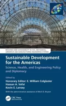 Image of Sustainable Development for the Americas : Science, Health, and Engineering Policy and Diplomacy