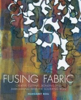 Image of Fusing Fabric by Margaret Beal Hardback