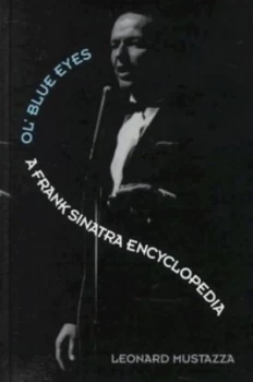 Image of Ol Blue Eyes by Leonard Mustazza Hardback