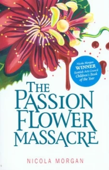 Image of The Passion Flower Massacre by Nicola Morgan Book
