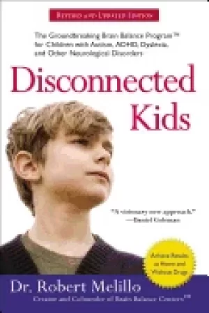 Image of disconnected kids revised and updated the groundbreaking brain balance prog