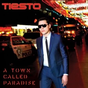 Image of A Town Called Paradise by Tiesto CD Album