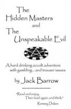 Image of Hidden Masters and the Unspeakable Evil by Jack Barrow Paperback