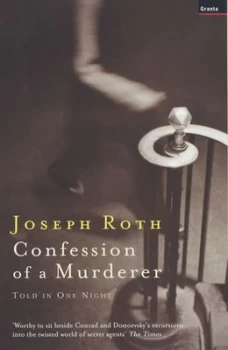 Image of Confession of a Murderer by Joseph Roth Paperback