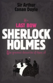 Image of His Last Bow by Arthur Conan Doyle Book
