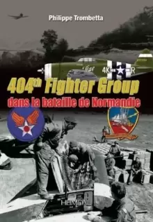 Image of 404th Fighter Group : Dans La Bataille De Normandie
