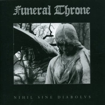 Image of Funeral Throne - Nihil Sine Diabolvs CD