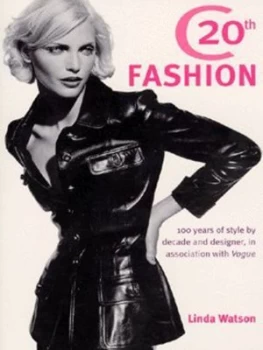 Image of Twentieth Century Fashion by Linda Watson Paperback