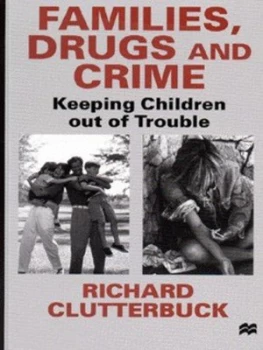 Image of Families Drugs and Crime by Richard Clutterbuck Book
