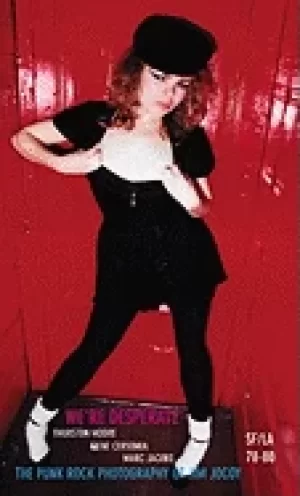 Image of were desperate the punk rock photography of jim jocoy sf la 1978 1980