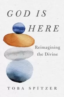 Image of God Is Here : Reimagining the Divine