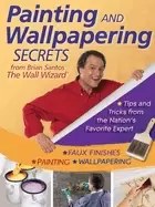 Image of painting and wallpapering secrets from brian santos the wall wizard