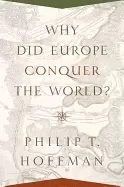 Image of why did europe conquer the world