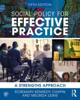 Image of Social Policy for Effective PracticeA Strengths Approach