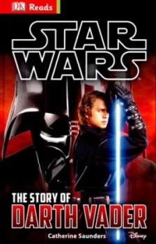 Image of The Story of Darth Vader by Catherine Saunders Hardback