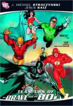 Image of Team-Ups of the Brave and the Bold by J. Michael Straczynski Hardback
