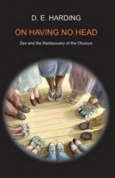 Image of On Having No Head by D. E Harding Paperback
