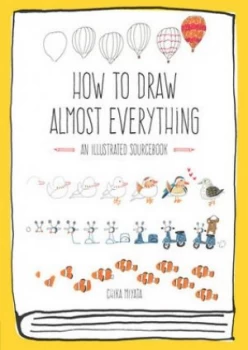 Image of How to Draw Almost Everything by Chika Miyata Paperback